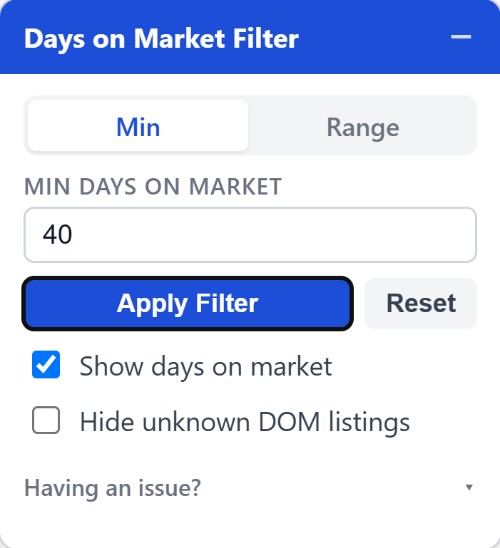 The Days on Market Filter panel: a Min / Range switch, a minimum days input set to 40, Apply Filter and Reset buttons, and two checkboxes.